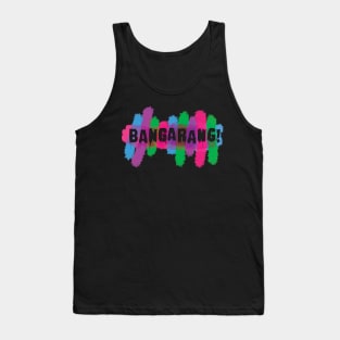 Bangarang! Tank Top